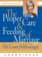 The Proper Care & Feeding of Marriage